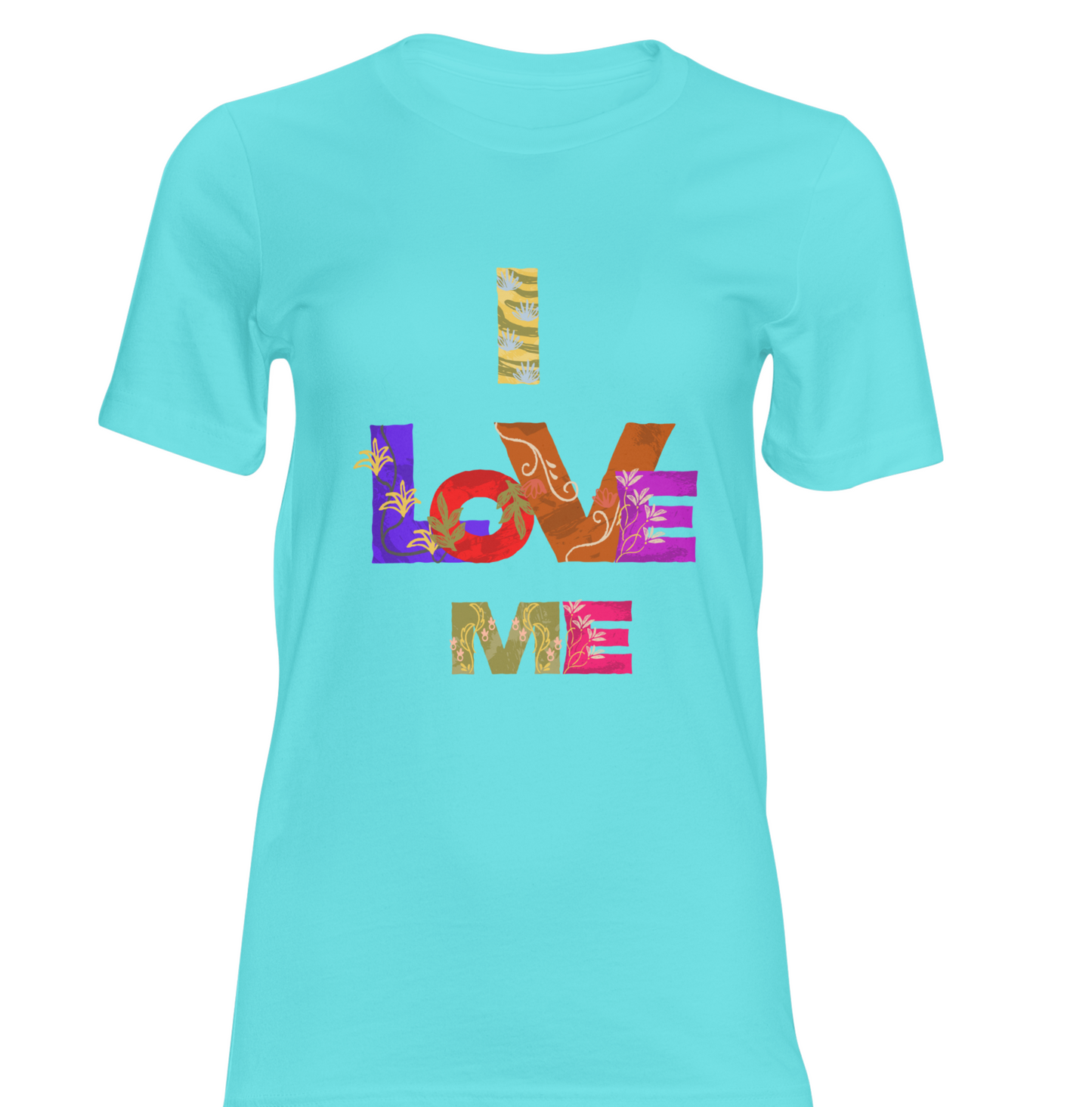 I Love Me T-Shirt Personalized T-Shirt for Women